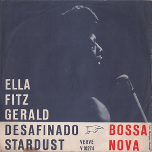 Ella Fitzgerald - Desafinado (Slightly Out Of Tune)