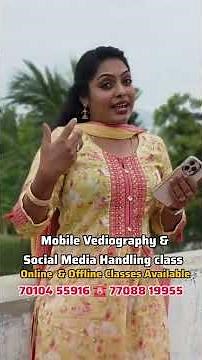 Mobile VideoGraphy And Social Media Handling classes 📞7010455916 // 7708819955 #nila