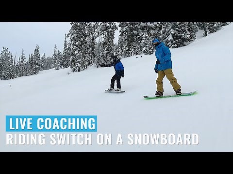 Live Coaching: Riding Switch On A Snowboard