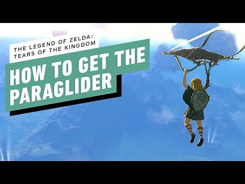 The Legend of Zelda: Tears of the Kingdom - How to Get the Paraglider