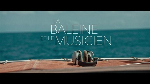 La Baleine et le musicien (2026) - Bande annonce HD | Anaïs Carvalho
