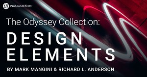 Odyssey Collection: Design Elements - Library by Pro Sound Effects