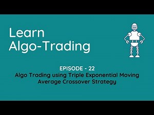 Algo Trading using Triple Exponential Moving Average Crossover Strategy
