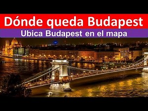 Donde queda Budapest