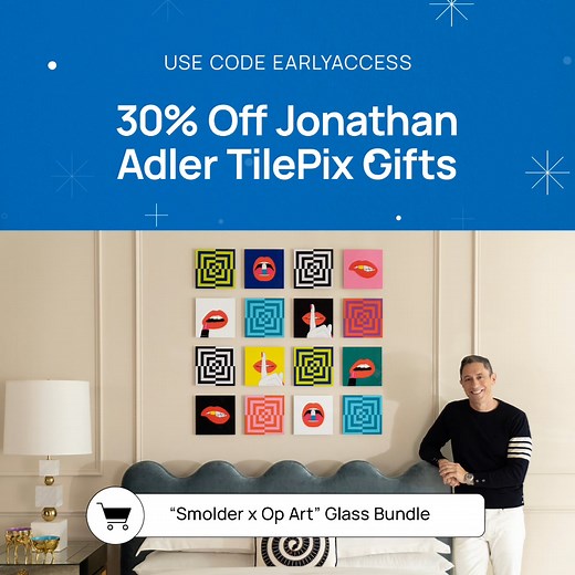 Early Black Friday: 30% off TilePix x Jonathan Adler! Use code EARLYACCESS for custom, nail-free prints today. | Jonathan Adler