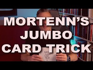Mortenn's Jumbo Card Trick by Mortenn Christiansen