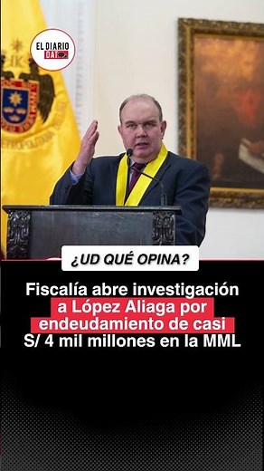 Fiscalía investiga a López Aliaga por endeudamiento cercano a S/ 4 mil millones en la MML