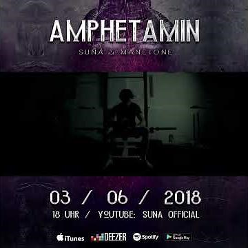 X 03.06.2018 X Suna & Manetone - Amphetamin (Trailer)