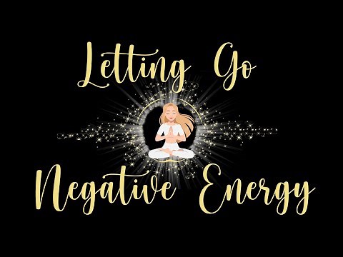 Letting Go of Negative Energy Guided Meditation