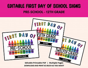 Editable First Day Of School Signs Preschool-12th Grade