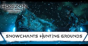 How to Clear Snowchants Hunting Grounds: Video Walkthrough and Tips | Horizon Zero Dawn｜Game8