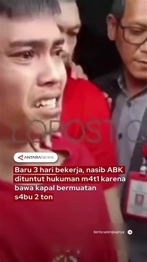 Nasib ABK Dihukum Mati Setelah 3 Hari Bekerja