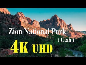 Zion National Park ( Utah ) Ultra H D 4k