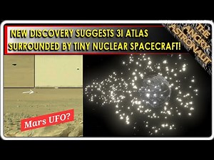 New discovery suggests 3I Atlas surrounded by nuclear probes! Did NASA spot one on Mars?