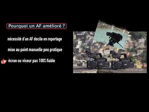 Tuto caméras Sony FDR-AX700-NX80-Z90 (extrait général)