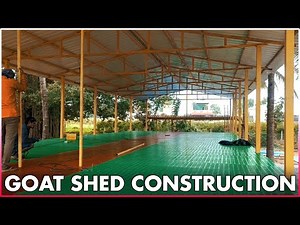 Goat Shed Construction | Hi-tech Modern Goat Farm