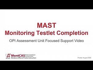 MAST Monitoring Testlet Completion Focused Support Video