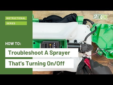 How To: Troubleshoot A Sprayer Turning On/Off Without Being Triggered | FlowZone®