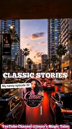 My nanny episode 32 #fypシ゚viral #storytime #lovestorytheseries #storytheseries #viralvideo