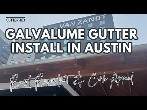 Galvalume Gutter Installation - Austin, TX - Gutter Tex