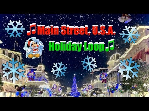 🎄 Main Street, U.S.A. Christmas Loop ♫ (100% accurate!)