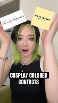 Cosplay colored contacts!! (NOT SPONSORED)