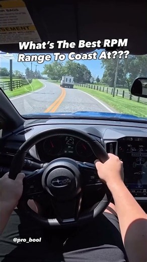 What’s The Best RPM Range To Coast At???