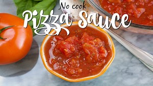 NO COOK PIZZA SAUCE How To Make Pizza Sauce V2 SyS
