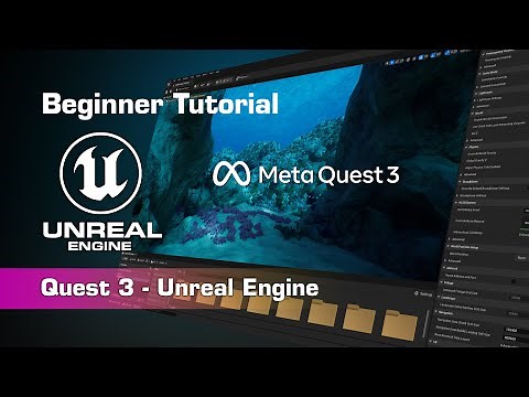Meta Quest 3 & 2 in Unreal Engine 5.x Beginner Tutorial
