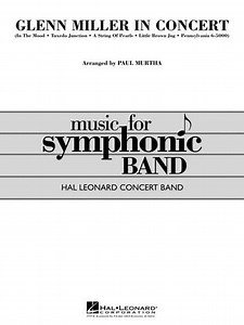 Glenn Miller in Concert Hal Leonard Online