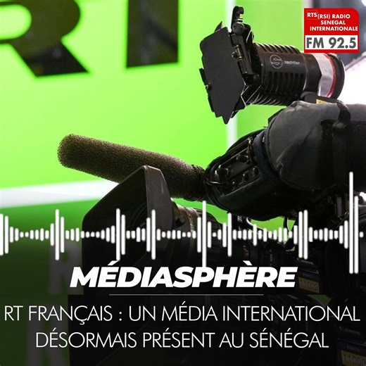 🎙️MEDIASPHERE | RT, une chaîne de télévision d'information continue qui diffuse en français. Un média russe qui propose un point de vue alternatif sur l'actualité internationale. Présente au Sénégal depuis 2025, Russia Today français travaille également avec des journalistes sénégalais. Parmi ces professionnels des médias, Pape Ibrahima Ndiaye qui s'est confié à Arona DIOUF dans Mediasphère | Radio Sénégal Internationale - RSI