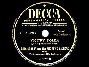 1943 HITS ARCHIVE: Vict’ry Polka - Bing Crosby & Andrews Sisters