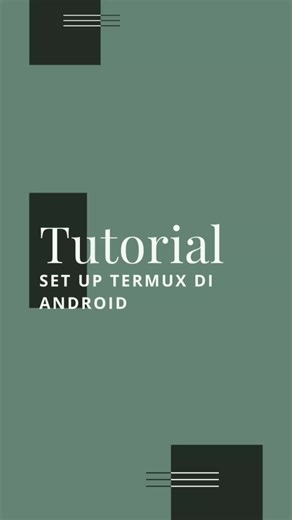Tutorial Termux: Panduan Setup dan Ngoding di Android