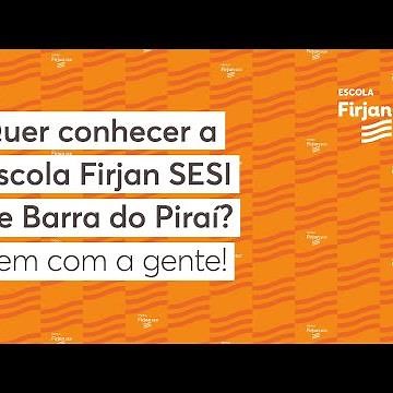 Escola Firjan SESI Barra do Piraí | Tour Virtual