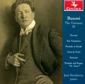 Busoni, Jeni Slotchiver - Busoni The Visionary III