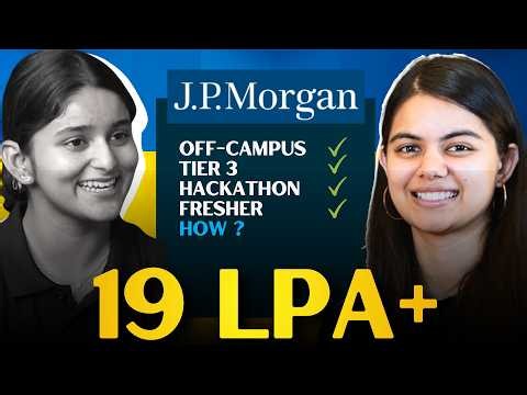 How she got Off-Campus Offer from JP Morgan | Complete JP Morgan Hiring Process for Engineers