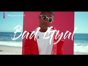 [FREE] Drake x Wizkid x Popcaan Type beat " Bad Gyal " / Free beat | | Dancehall Type Beat 2017