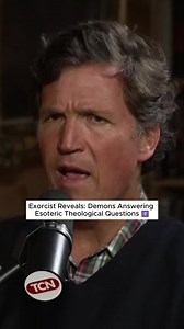 Exorcist Reveals: Demons Answering Esoteric Theological Questions ✝️ #exorcism #theology #creepyfacts #demons #tuckercarlson