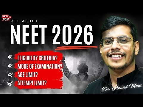 NEET 2026 Eligibility Criteria, Exam Pattern and Latest Syllabus | NTA Latest Update for NEET 2026