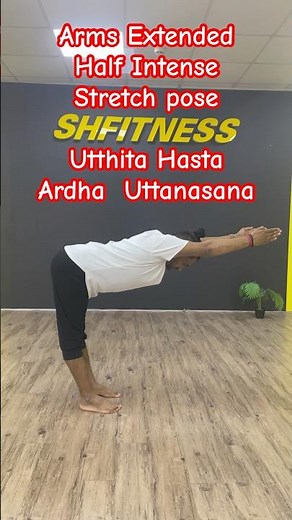 Arms Extended Half Intense Stretch Pose Utthita Hasta Ardha Uttanasana #yoga #motivation #yogaclass