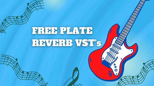 5+ Best Free Plate Reverb VST Plugins In 2024 | GuitarClan