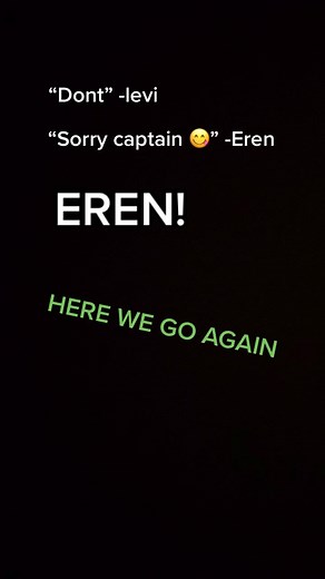 Levi did the first video and got some likes but prove him wrong that I’m better 😚😚😚😎😎😳 #aot #levi #wren #weeb #thebestanime #levixeren