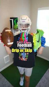 Football Drip or Skip 💧