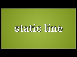 Static line Meaning