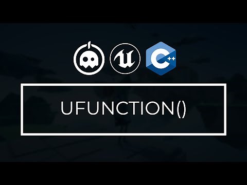 UE4 C++ Tutorial - What is UFUNCTION()? - UE4 / Unreal Engine 4 Intro to C++
