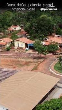 CAMPOLÂNDIA DISTRITO DE IVOLÂNDIA GOIÁS, PROJETO VISÃO AÉREA - PASSEIO AÉREO PELO POVOADO.