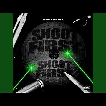 Shoot First