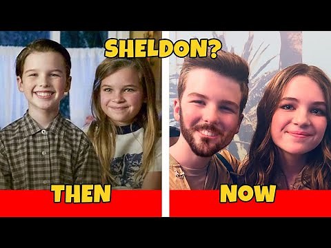 Young Sheldon Then and Now Cast Transformation 2022