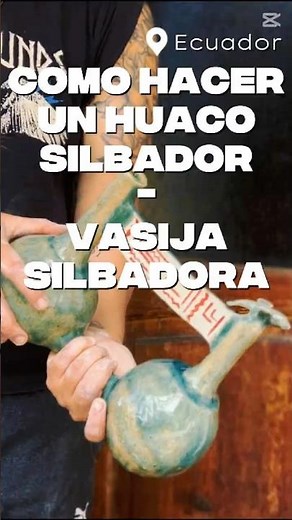 Como hacer un huaco silbador o vasija silbadora de cerámica