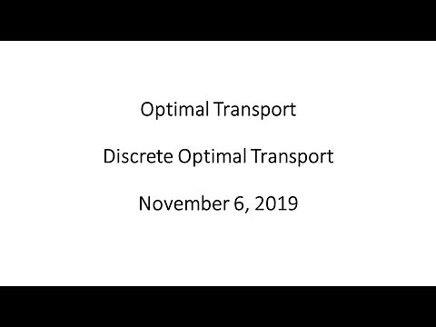 Optimal Transport - Discrete Optimal Transport